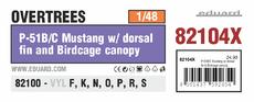 P-51B/C Mustang w/ dorsal fin &amp; Birdcage canopy OVERTREES 1/48 