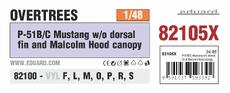 P-51B/C Mustang bez hřbetního stabilizátoru a s překrytem kabiny Malcom Hood OVERTREES 1/48 