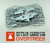 Spitfire Mk.XVI Bubbletop с поздним типом крыла OVERTREES 1/48 